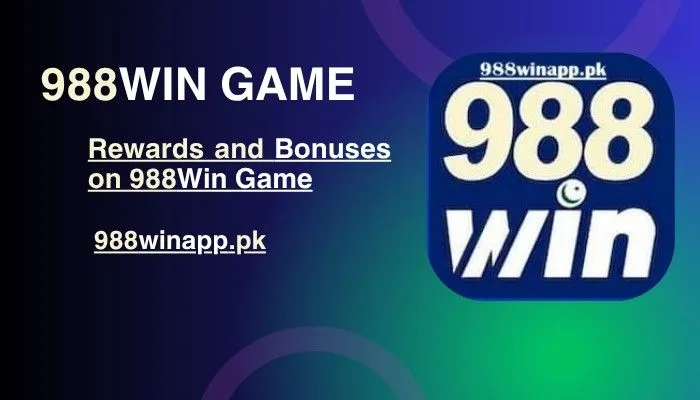 Rewards and Bonuses on 988Win